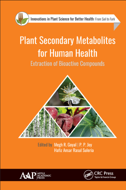 Plant Secondary Metabolites for Human Health-Extraction of Bioactive Compounds